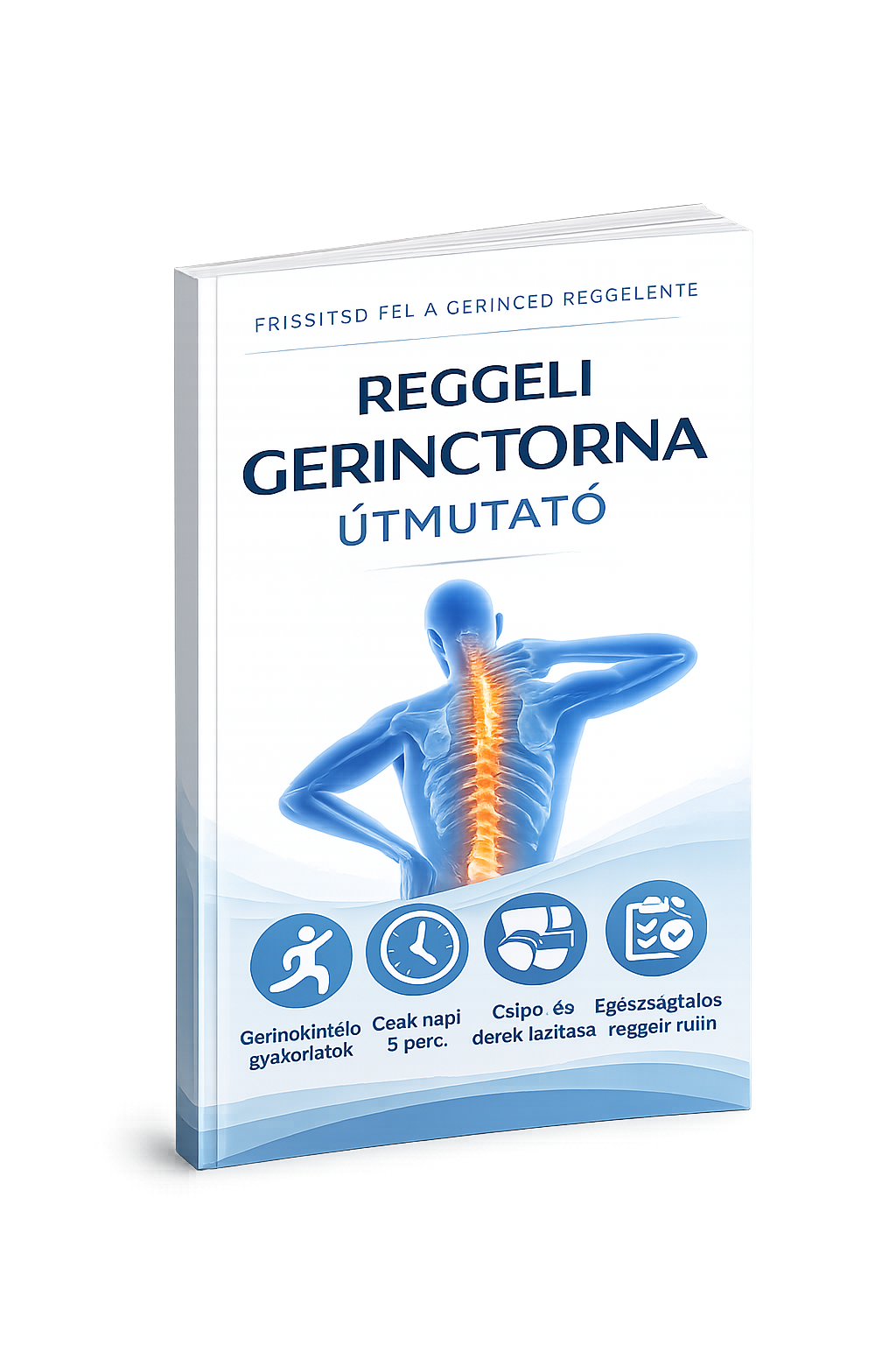 Reggeli Gerinctorna Útmutató Exkluzív E-könyv